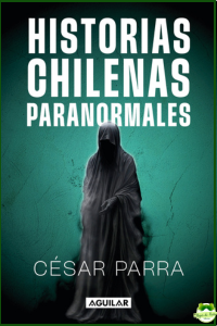 Historias chilenas paranormales