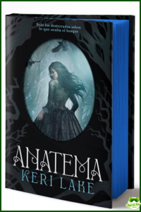 Anatema (Primera edición limitada) (El Bosque Voraz 1)